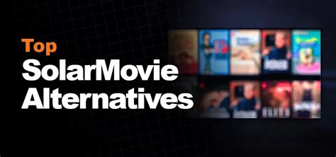 solarmovies alternative|25 Best SolarMovie Alternatives in 2024: Safe and Legal。